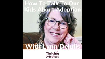 How To Talk To Our Kids About Adoption