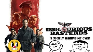 Inglorious Basterds Is Slowly Winning Me Over