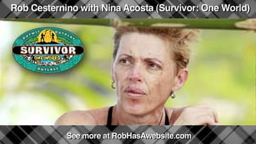 Nina Acosta from Survivor: One World on Rob Cesternino Has a Podcast
