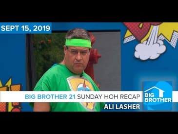 Big Brother 21 Sunday Night Sept 15 Nominations Recap | Ali Lasher  #BB21