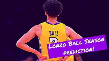 Lonzo Ball Season Prediction 18-19| Is He a Bust?
