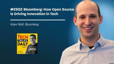 2502: Bloomberg: How Open Source is Driving Innovation in Tech