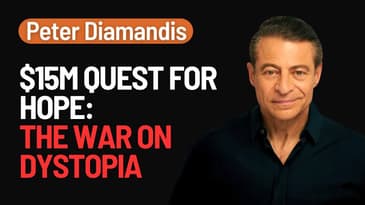 The War on Dystopia: Peter Diamandis’ $15M Quest for Hope