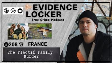 208.  The Flactif Family Murder | France   FULL EPISODE