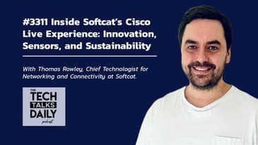 3311: Inside Softcat’s Cisco Live Experience: Innovation, Sensors, and Sustainability