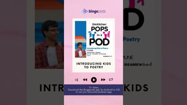 Pops in a Pod X Thinkitchen | Introducing Kids to Poetry | Parenting Podcast | Bingepods #podcast