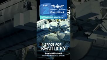 Space For Kentucky - Educator Resources & Tools Part 2 with International Space Station