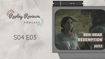 S04 E03: There Must Be a Name for This | Red Dead Redemption | Part 3