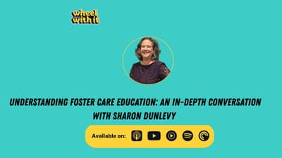 Understanding Foster Care Education: An In-Depth Conversation with Sharon Dunlevy