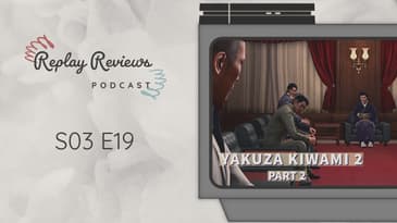 S03 E19: He Calls That Move the Sh*t Kebab - Yakuza Kiwami - Part 2