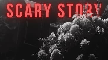 Flowers for Grandma • Scary Story Podcast