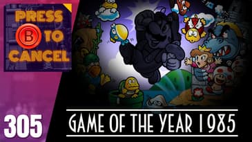 Game of the Year: 1985 | Press B Podcast Ep: 305