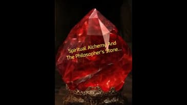 Spiritual Alchemy And The Philosopher's Stone...