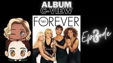 Honest Review: Spice Girls - “Forever”