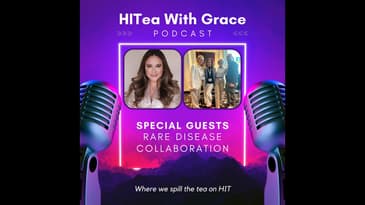 Rare Disease Day Collaboration: Patients and Caregivers Spill the Tea on Parents, Patients, and P...