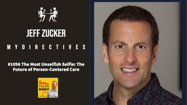 1096: The Most Unselfish Selfie: The Future of Person-Centered Care