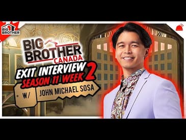 BBCAN11 Exit Interview with John Michael Sosa | Big Brother Canada