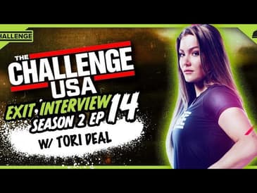 Tori Deal | The Challenge: USA Season 2 Finale Exit Interviews