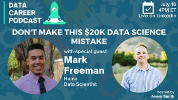 Mark Freeman II - Don't Make This $20,000 Data Science Mistake!