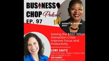 Solving the $650 Billion Distraction Crisis: Lori Saitz’s Mission to Improve Focus and Productivity
