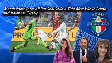 ⚫🔵 Match-Point: Inter All But Seal the Serie A Title After Win in Rome and Juventus Slip-up