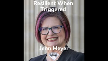 Resilient When Triggered With Jenn Meyer