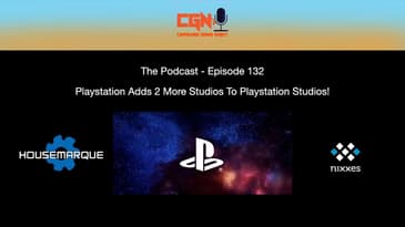 Episode 132 - Playstation Adds 2 More Studios To Playstation Studios!