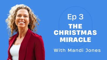 Ep 3 - Christmas disaster to Christmas Miracle (part 3)