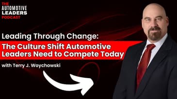 Leading Through Change: The Culture Shift Automotive Leaders Need to Compete Today