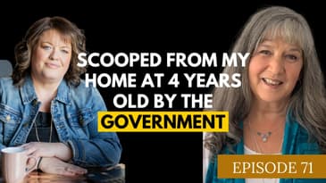 Scooped from my Home at 4 Years Old by the Government with Robin Linn EP8