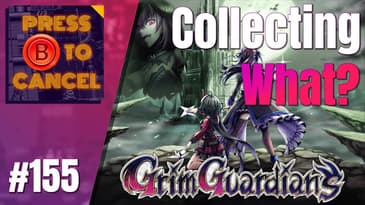 Gal Guardians: Demon Purge - Hit or Miss? - Press B Podcast Ep: 155