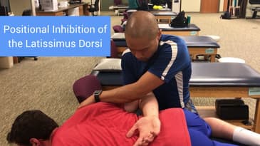 Positional Inhibition of the Latissimus Dorsi - Improve Trunk and Shoulder Mobility