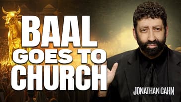 The Return Of Baal.. To The Church | Jonathan Cahn Sermon