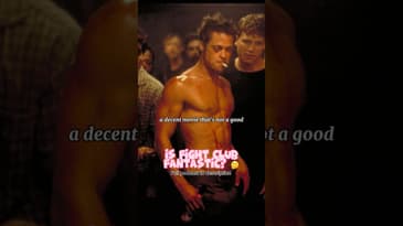 Is Fight Club a fantastic movie?