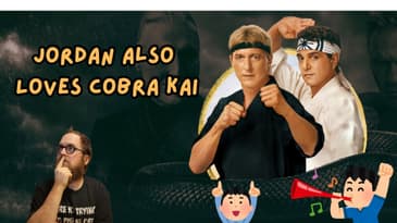 Jordan Loves Also Cobra Kai