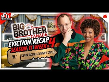 BBCAN11 | Ep 14 Eviction Recap Big Brother Canada 11