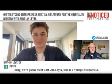 How this Young Entrepreneur Built an AI Platform for the Hospitality Industry with Bart-Jan Leyts