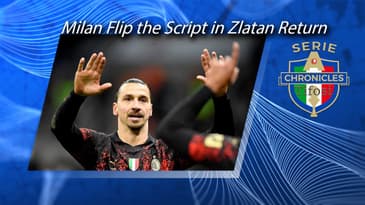 FULL EPISODE | Milan Flips the Script in Zlatan Return