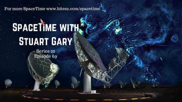 Towering radio bubbles |SpaceTime with Stuart Gary S22E69 | Astronomy Science #podcast