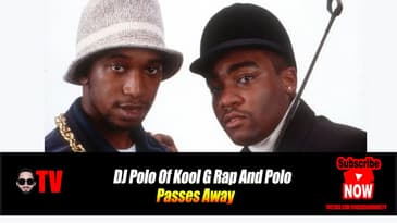 DJ Polo Of Kool G. Rap And Polo Passes Away