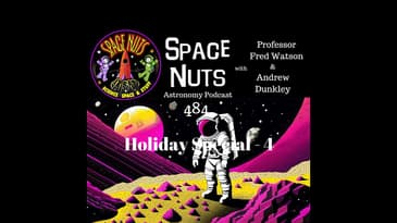 Apollo Secrets, Cosmic Questions & Martian Mysteries: #484