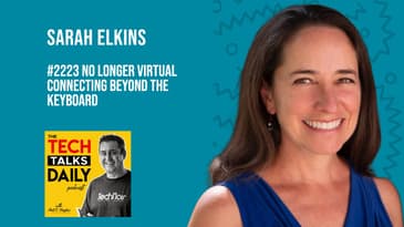 2223: No Longer Virtual - Connecting Beyond The Keyboard With Sarah Elkins