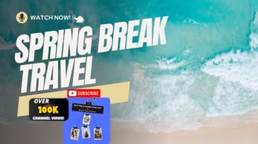 Spring Break Travel