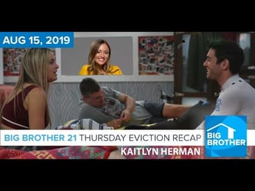 Big Brother 21 Thursday Night Aug 15 Eviction Recap | Kaitlyn Herman #BB21