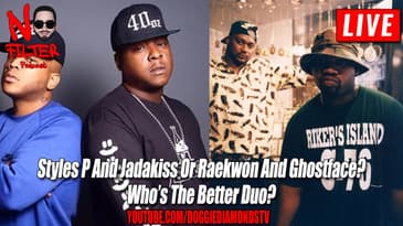 Styles P And Jadakiss Or Raekwon And Ghostface? Who’s The Better Duo?