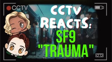 CCTV Reacts: SF9 - "Trauma" #shorts