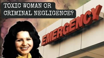 Toxic Woman or Criminal Negligence? | The Story of "Toxic Woman" Gloria Ramirez