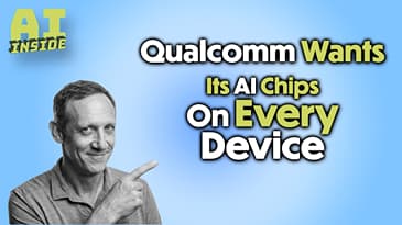 Qualcomm Wants Its AI Chips On Every Device // AI Inside 148