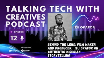 Behind the Lens: Izu Okafor on Authentic Nigerian Storytelling in Film - ep 11