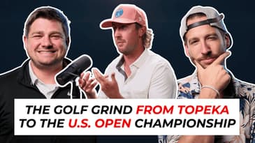 The Golf Grind From Topeka To The US Open Championship | Andrew Beckler